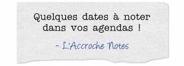 A noter dans vos agendas !